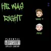 Danny P - He Was Right (feat. Mikey) - Single